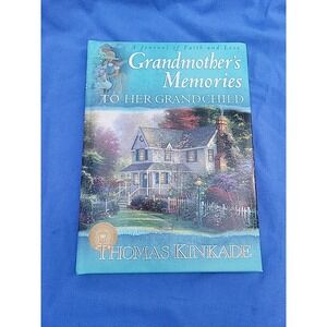 Grandmother's Memories To Her Grandchild‎ Journal Faith Love Thomas Kinkade Book